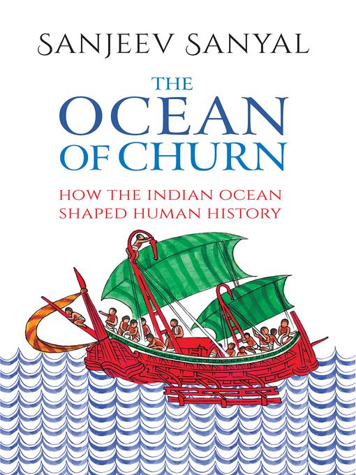 Title details for The Ocean of Churn by Sanjeev Sanyal - Available